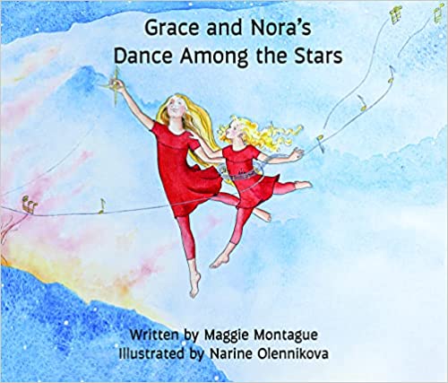 Grace and Nora's Dance Among the Stars
