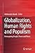 Globalization, Human Rights and Populism: Reimagining People, Power and Places