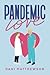Pandemic Love