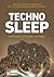 Technosleep by Catherine Coveney