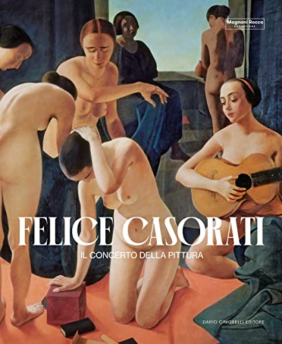 Felice Casorati: Il concerto della pittura (Paperback)
