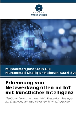 Erkennung von Netzwerkangriffen im IoT mit künstlicher Intelligenz (German Edition)