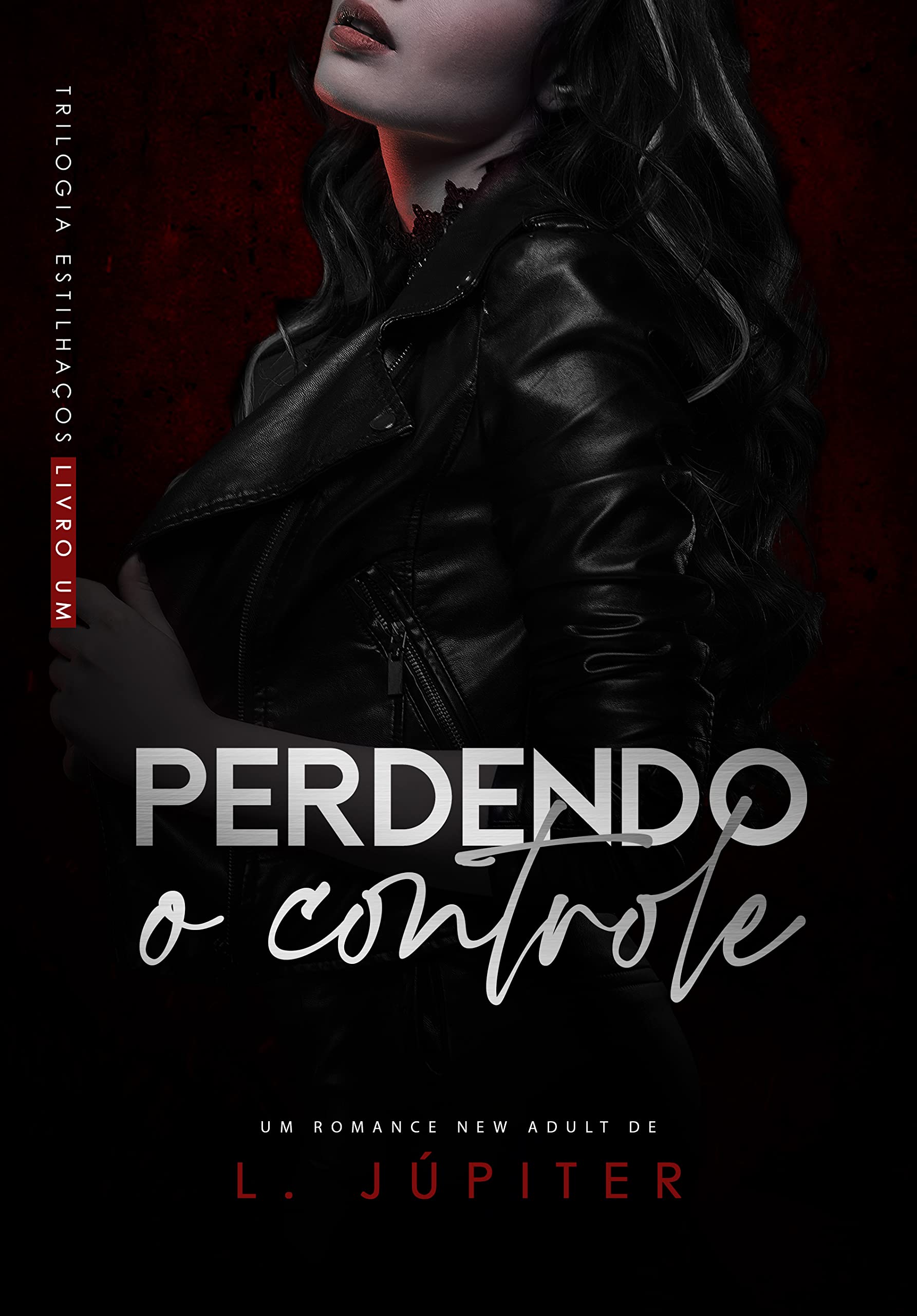 Perdendo O Controle (Estilhaços Livro 1) (Portuguese Edition)