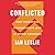 Conflicted: How Productive Disagreements Lead to Better Outcomes; Library Edition