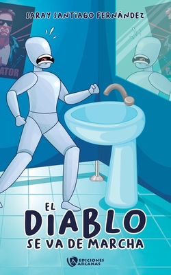 El diablo se va de marcha (Spanish Edition)
