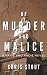 Of Murder and Malice (A Pai...