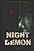 Night Demon: Book 1