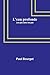 L'eau profonde; Les pas dans les pas