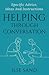 Helping Through Conversation: Specific advice, ideas and instructions