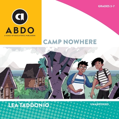 Camp Nowhere: Books Out Loud Collection (Lea Taddonio Collection)