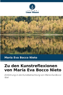 Zu den Kunstreflexionen von María Eva Bocco Nieto (German Edition)