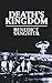 Death's Kingdom by Benedict Sangster
