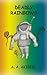 Deadly Rainbows by Michael J Megahan Deadly Rainbows by Michael J Megahan