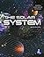 The Solar System (Earth and Space Science) by Christina Earley