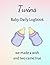 Twin Baby Log Book: Health,...