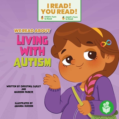 We Read About Autism (I Read! You Read! - Level 3)
