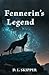 Fennerin's Legend