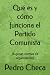 Qué es y cómo funciona el Partido Comunista: (Algunas normas de organización) (Spanish Edition)