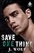 Save One Thing