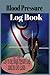 Blood Pressure Log Book