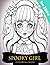 Spooky Girl Coloring Book: ...