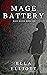 Mage Battery by Ella Elliott