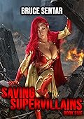 Saving Supervillains 5