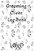 Grooming Client Log Book
