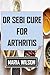 DR SEBI CURE FOR ARTHRITIS:...