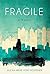 Fragile