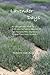 Lavender Days: An Idiosyncr...