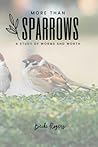 More Than Sparrows: A Study of Worms and Worth