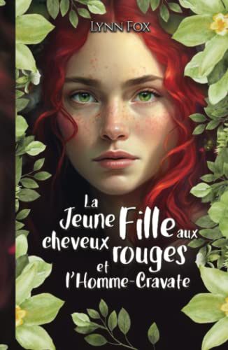 La jeune fille aux cheveux rouges et l'homme-cravate (French Edition)