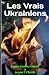 Les Vrais Ukrainiens (Ukrai...