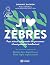 J'AIME LES ZEBRES. POUR MIE...