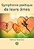 Symphonie poétique de leurs âmes (French Edition)