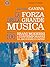 La forza della grande music...