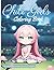 Chibi Girls Coloring Book: ...
