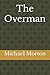 The Overman
