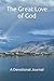 The Great Love of God: A De...