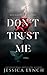 Don't Trust Me (Hamlet, #1)