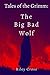 Tales of the Grimm: The Big...