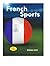French Sports: Learn from E...