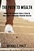 THE PATH TO WEALTH by Michael E. Pratt