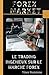 Le trading ingénieux sur le marché Forex: Les secrets des traders à succès pour gagner en bourse avec le marché des devises (French Edition)