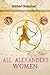 All Alexander's Women by Robbert Bosschart