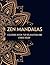 Zen Mandalas: A coloring bo...