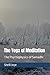 The Yoga of Meditation: The...