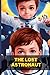 The Lost Astronaut