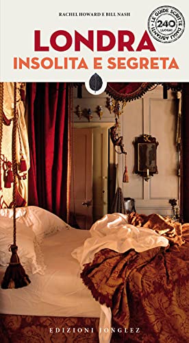 LONDRA INSOLITA E SEGRETA (Paperback)
